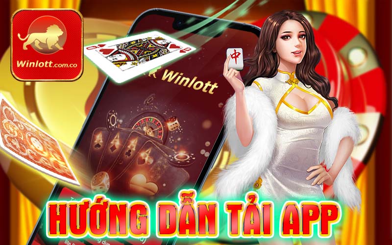 Hướng dẫn tải app winlott